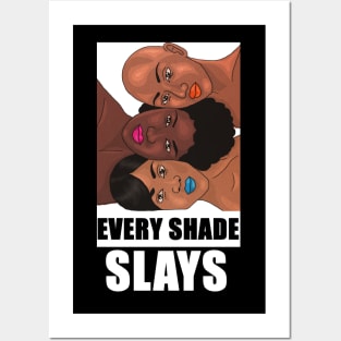 Every Shade Slays Melanin, Afro Black Pride Posters and Art